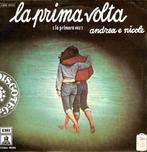 single Andrea & Nicole - La prima volta (la prima vez), Enlèvement ou Envoi, Single, Comme neuf, Pop