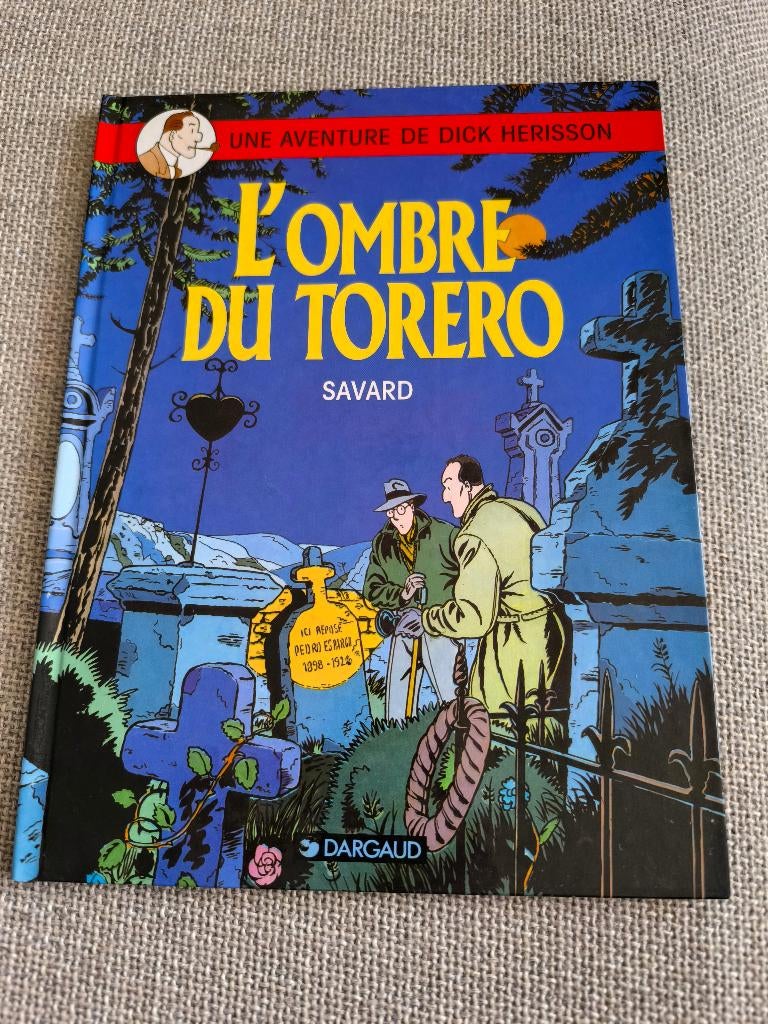 BD L'ombre du torero (Dick Hérisson), Savard, Une BD, Enlèvement, Utilisé