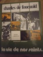 Livre Charles de Foucauld Michel Carrouges droguet ardant, Enlèvement ou Envoi