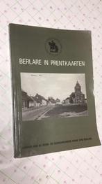 Berlare in prentkaarten - boek heemkunde  Berlare, Boeken, Geschiedenis | Stad en Regio, Ophalen of Verzenden, 19e eeuw, Gelezen