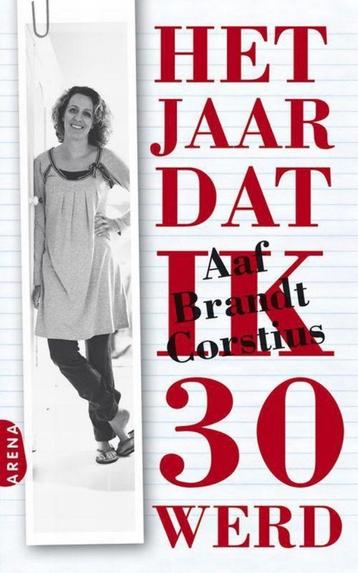 Te Koop Boek HET JAAR DAT IK 30 WERD Aaf Brandt Corstius beschikbaar voor biedingen