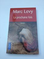 Marc LEVY - La prochaine fois (acheté ... et jamais lu), Livres, Comme neuf, Enlèvement ou Envoi
