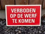 bord "Verboden op werf te komen", Ophalen of Verzenden, Gebruikt
