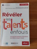 Révéler les talents enfouis  - Jacques Lebeau, Boeken, Jacques Lebeau, Ophalen of Verzenden, Zo goed als nieuw, Sociale psychologie