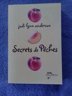 "Secrets de pêches" Jodi Lynn Anderson (2007) NEUF !, Neuf, Enlèvement ou Envoi, Fiction, Jodi Lynn Anderson