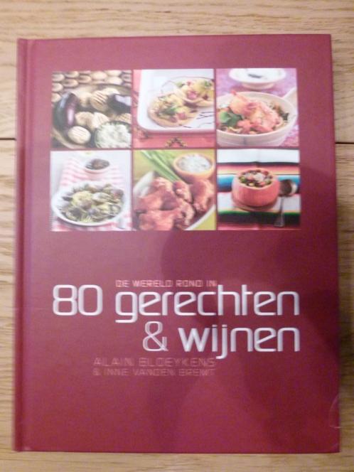 "De wereld rond in 80 gerechten en wijnen" Alain Bloeykens, Boeken, Kookboeken, Gelezen, Ophalen of Verzenden