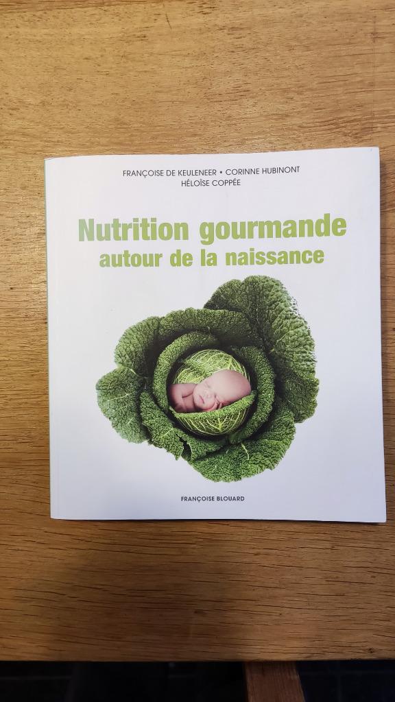 Nutrition gourmande autour de la naissance, Boeken, Gezondheid, Dieet en Voeding, Gelezen, Dieet en Voeding, Ophalen of Verzenden