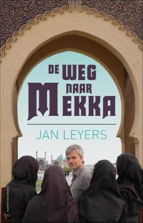boek: de weg naar Mekka/Jan Leyers, Boeken, Reisverhalen, Verzenden