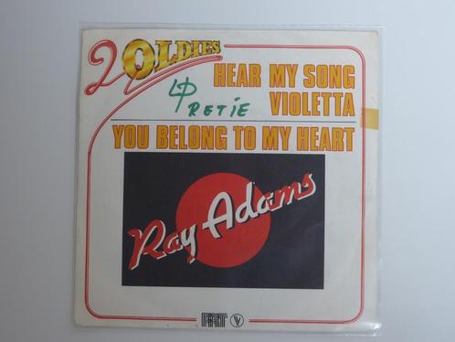 Ray Adams ‎ Hear My Song Violetta 7", CD & DVD, Vinyles Singles, Utilisé, Single, Pop, 7 pouces, Enlèvement ou Envoi