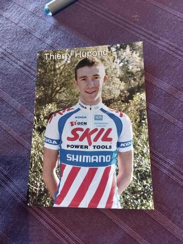 Wielerkaart : Thierrry Hupond / Skil-Shimano beschikbaar voor biedingen