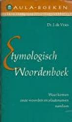 Etymologisch Woordenboek|Aula,Jan de Vries, Boeken, Gelezen, Ophalen of Verzenden, Zie beschrijving, Overige uitgevers