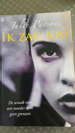 Boek van Julie Parsons. Ik zag jou., Ophalen of Verzenden, Gelezen