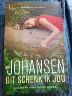 Iris Johansen - Dit schenk ik jou, Iris Johansen, Utilisé, Enlèvement ou Envoi, Amérique