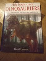 Het boek over dinosauriers David Lambert, Livres, Animaux & Animaux domestiques, David Lambert, Enlèvement ou Envoi, Autres espèces