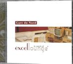 gare du nord : in search of excel lounge, Cd's en Dvd's, Cd's | Dance en House, Ophalen of Verzenden, Nieuw in verpakking, Ambiënt of Lounge