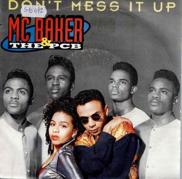Vinyl, 7"    -   MC Baker & The PCB – Don't Mess It Up beschikbaar voor biedingen