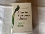 Boek - Bittere tijden - Mario Vargas Llosa, Comme neuf, Mario Vargas Llosa, Enlèvement