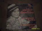 Mike Dorian ‎– Ik Verwachtte Zoveel / Jij Behoort Bij Mij, Cd's en Dvd's, Ophalen of Verzenden, Zo goed als nieuw, Overige formaten