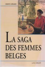 LA SAGA DES FEMMES BELGES ( Hervé GERARD ) Ed. Collet 1999, Ophalen of Verzenden, Nieuw, Hervé GERARD