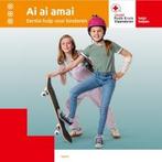 8x cursus Ai Ai Amai - EHBO voor 10-12jarigen, Boeken, Studieboeken en Cursussen, Ophalen, Nieuw, Het Rode KRUIS