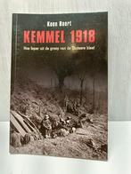 Kemmel 1918 Koen baert hoe ieper uit de greep van de duitser, Boeken, Ophalen of Verzenden, Zo goed als nieuw