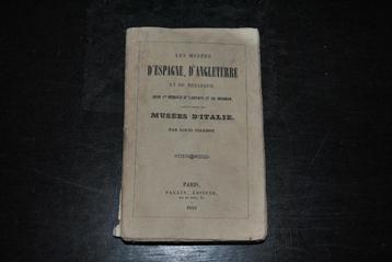 Les musées d'Espagne d'Angleterre et de Belgique Paulin 1843 beschikbaar voor biedingen