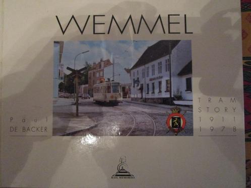 Livre Wemmel, tram story 1911- 1978, Livres, Livres Autre, Comme neuf, Enlèvement ou Envoi