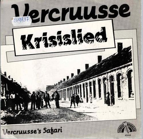 Vinyl, 7"  -  Vercruusse – Krisislied, Cd's en Dvd's, Vinyl | Overige Vinyl, Overige formaten, Ophalen of Verzenden