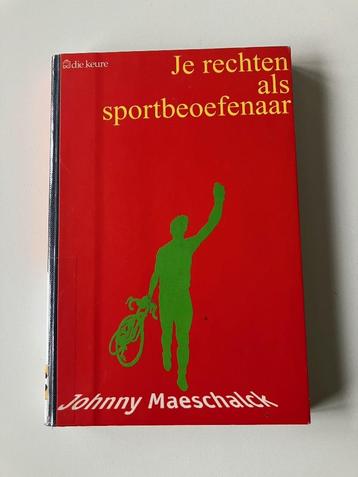 "Je rechten als sportbeoefenaar" - Johnny Maeschalck