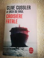 Croisière fatale (Clive Cussler et Jack du Brul)., Livres, Comme neuf, Clive Cussler., Enlèvement ou Envoi, Amérique