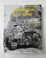 Van Argentan tot de Seine - Het Pantherbataljon van de 9. Pz, Didier Lodieu, Ophalen of Verzenden, Algemeen, Tweede Wereldoorlog