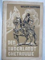 Den Varderlandt Ghetrouwe, Livres, Romans historiques, Utilisé, Enlèvement ou Envoi, Willem Hoffman