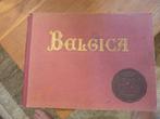 Belgica -fotoboek van België rond 1910, Boeken, Ophalen of Verzenden, 20e eeuw of later, Gelezen