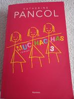 Muchachas 3 - Katherine Pancol, Livres, Comme neuf, Enlèvement, Pancol Katherine