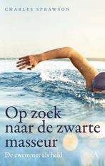 Te Koop Boek OP ZOEK NAAR DE ZWARTE MASSEUR Ch.Sprawson, Boeken, Wereld overig, Charles Sprawson, Verzenden, Zo goed als nieuw