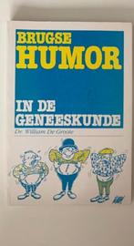 Brugse humor in de geneeskunde, Dr William De Groote, Boeken, Humor, Ophalen of Verzenden, Nieuw