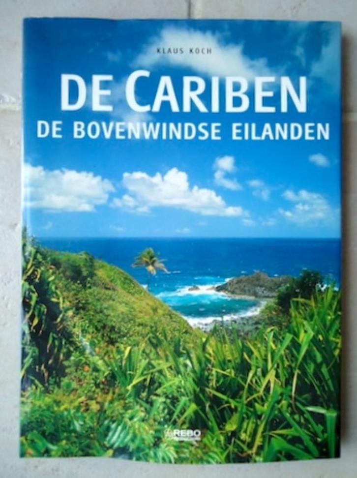 De Cariben- De bovenwindse eilanden, Livres, Guides touristiques, Comme neuf, Amérique centrale, Enlèvement ou Envoi