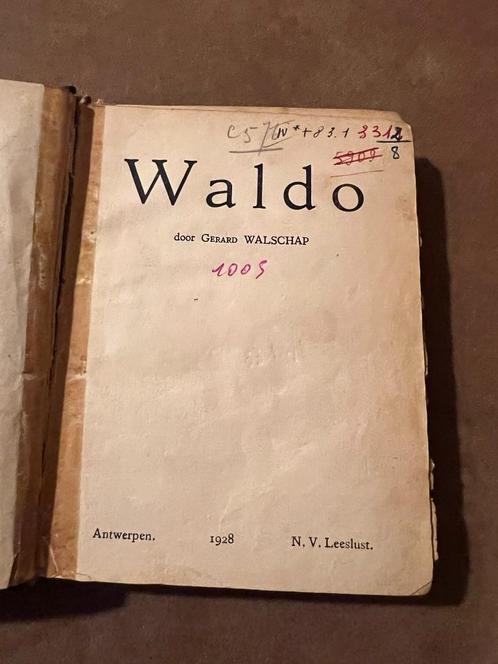 De ziel en de wegen van Waldo - Gerard Walschap *1928*, Antiek en Kunst, Antiek | Boeken en Manuscripten, Ophalen of Verzenden