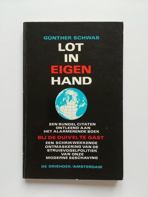 Lot in eigen hand (Günther Schwab), Boeken, Politiek en Maatschappij, Gelezen, Ophalen of Verzenden