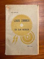 Louis Zimmer en zijn werken, Gelezen, Ophalen of Verzenden, Stan Verelst, Overige onderwerpen