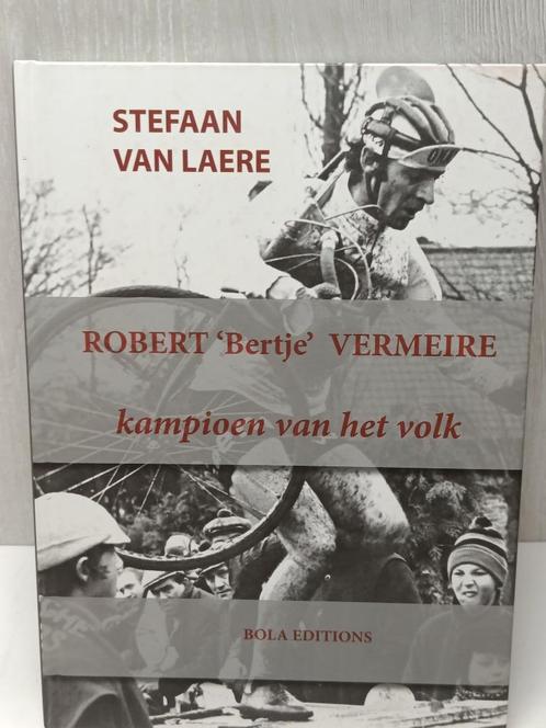 Robert Bertje Vermeire kampioen van het volk stefaan van lae, Boeken, Geschiedenis | Stad en Regio, Zo goed als nieuw, Ophalen of Verzenden
