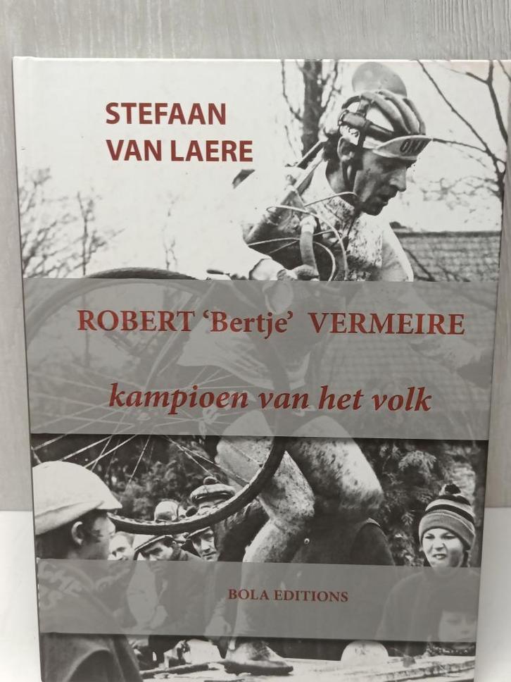 Robert Bertje Vermeire kampioen van het volk stefaan van lae, Boeken, Geschiedenis | Stad en Regio, Zo goed als nieuw, Ophalen of Verzenden