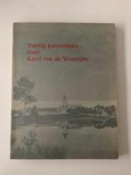 Veertig kunstenaars rond Karel van de Woestijne  Karel van d, Boeken, Ophalen of Verzenden, Zo goed als nieuw, Schilder- en Tekenkunst