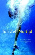 Nul tijd / Juli Zeh, Comme neuf, Enlèvement ou Envoi