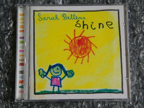 Sarah Bettens - Shine, CD & DVD, CD | Pop, Enlèvement ou Envoi