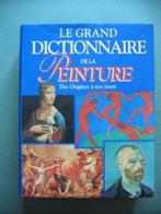 Le grand dictionnaire de la peinture, Comme neuf, Enlèvement ou Envoi