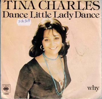 Vinyl, 7"    -   Tina Charles – Dance Little Lady Dance beschikbaar voor biedingen