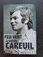 Feu vert à Jacques Careuil - Claude Rappé, Enlèvement ou Envoi, Cinéma, TV et Média, Comme neuf, Claude Rappé