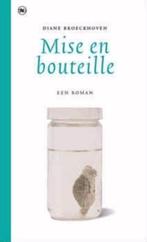 boek: mise en bouteille/Diane Broeckhoven, Boeken, Ophalen of Verzenden, Zo goed als nieuw