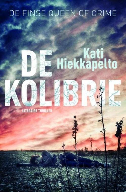 Te Koop Boek DE KOLIBRIE Kati Hiekkapelto, Boeken, Thrillers, Zo goed als nieuw, Scandinavië, Ophalen of Verzenden
